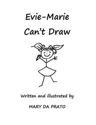 Paperback cover for Evie-Marie Can't Draw. Cover features a smiling stick figure girl holding a pencil.